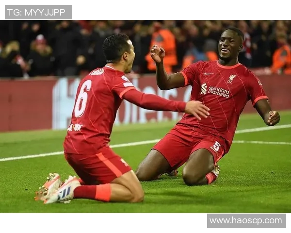 利物浦与波尔图比赛评分分析及精彩瞬间回顾